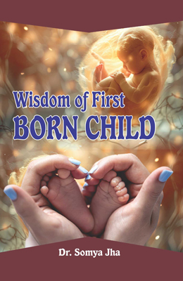 Wisdom of First Born Child